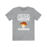 This Is My Human Costume I'm Really A Mushroom Shirt, Mushroom Lover Shirt, Mushroom Shirt, Mushroom Funny Gift, Adult Kids Image 3