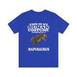 This Is My Human Costume I'm Really A Mapusaurus Dinosaur Shirt, Mapusaurus Lover Shirt, Mapusaurus Shirt, Dinosaur Lover Shirt, Adult Kids Image 3