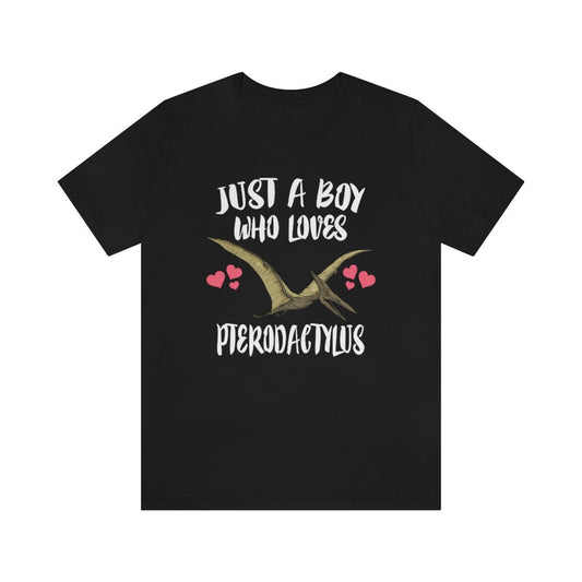 Just a boy who loves pterodactylus Jurassic flying pterosaur dinosaur tee
