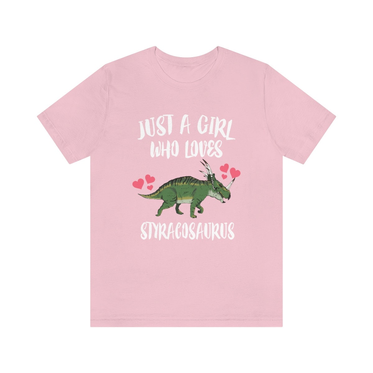 Just a girl who loves styracosaurus spike-frilled Cretaceous ceratopsian tee