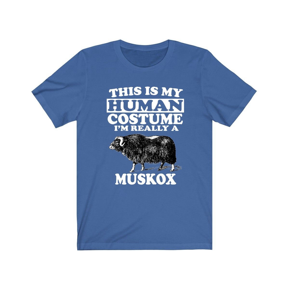 This Is My Human Costume I'm Really A Muskox Shirt, Muskox Lover Shirt, Muskox Shirt, Muskox Funny Gift, Animal Adult Kids Image 1