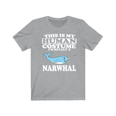 This Is My Human Costume I'm Really A Narwhal Shirt - narwhal print design