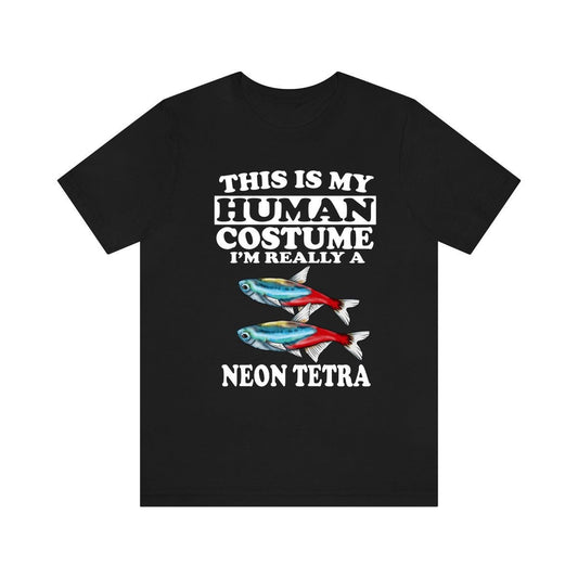 This Is My Human Costume I'm Really A Neon Tetra T-Shirt - neon tetra print design