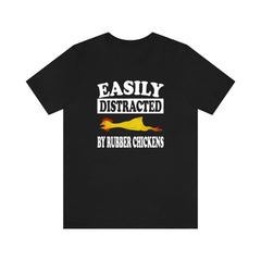 Easily Distracted By Rubber Chickens Shirt - rubber chicken print design