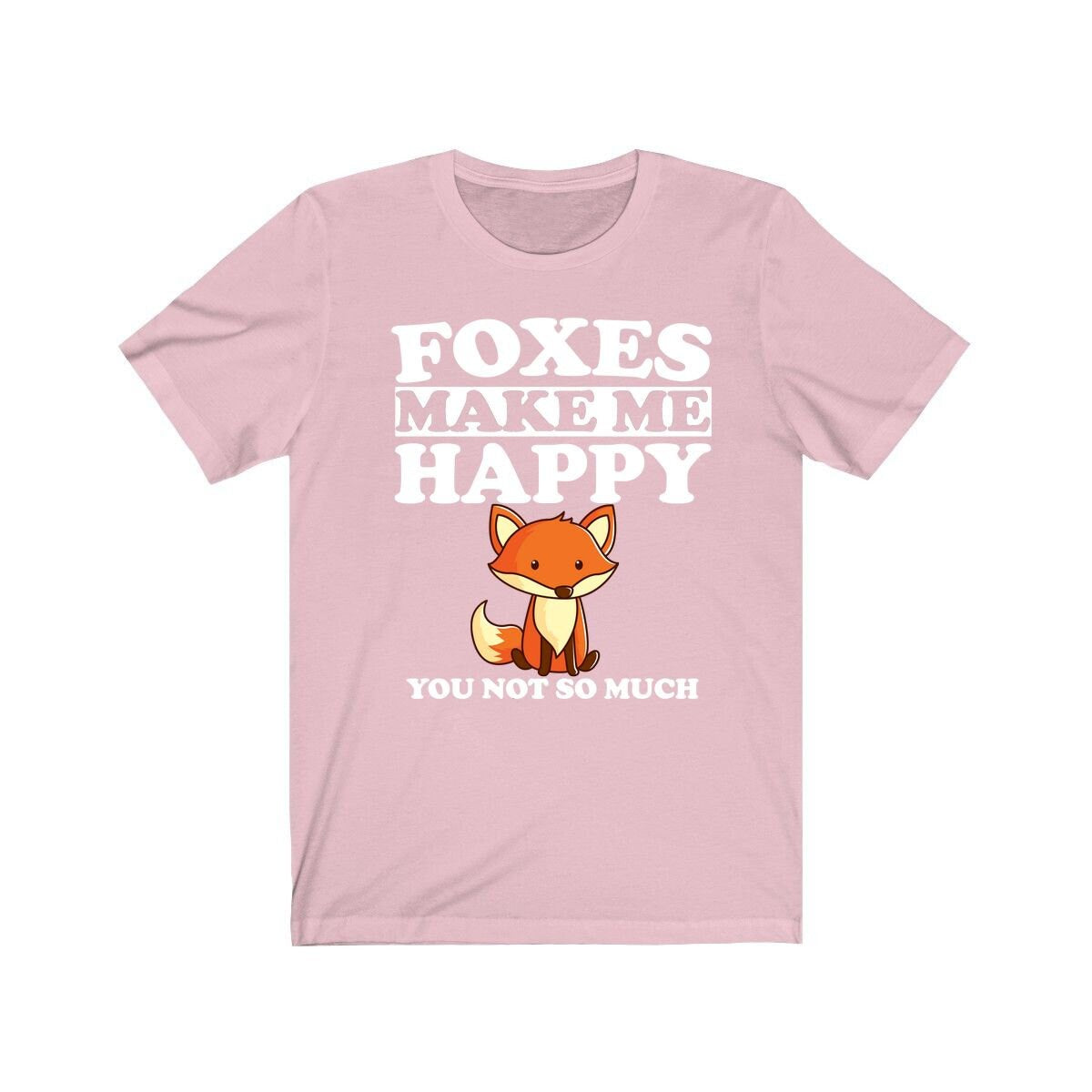 Foxes Make Me Happy T-Shirt - fox print design