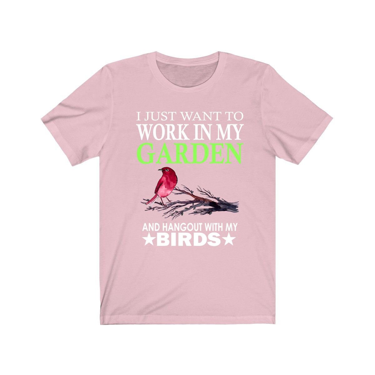 Work In My Garden And Hang Out With My Birds Shirt - garden birds print design