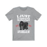 I Just Freaking Love Gorillas Ok Shirt, Gorilla Lover Shirt, Gorilla Shirt, Gorilla Lover Gift, Gorilla Boy Girl T-Shirt Image 1