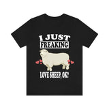 I Just Freaking Love Sheep Ok Shirt, Sheep Lover Shirt, Sheep Shirt, Sheep Lover Gift, Sheep Boy Girl T-Shirt Image 1