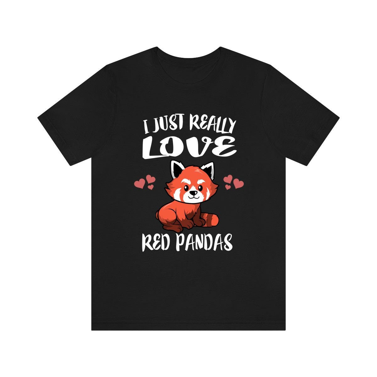 I Really Love Red Pandas T-Shirt - red panda print design