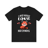 I Just Really Love Red Pandas Ok Shirt, Red Panda Lover Shirt, Red Panda Shirt, Red Panda Lover Gift, Red Panda Boy Girl T-Shirt Image 2