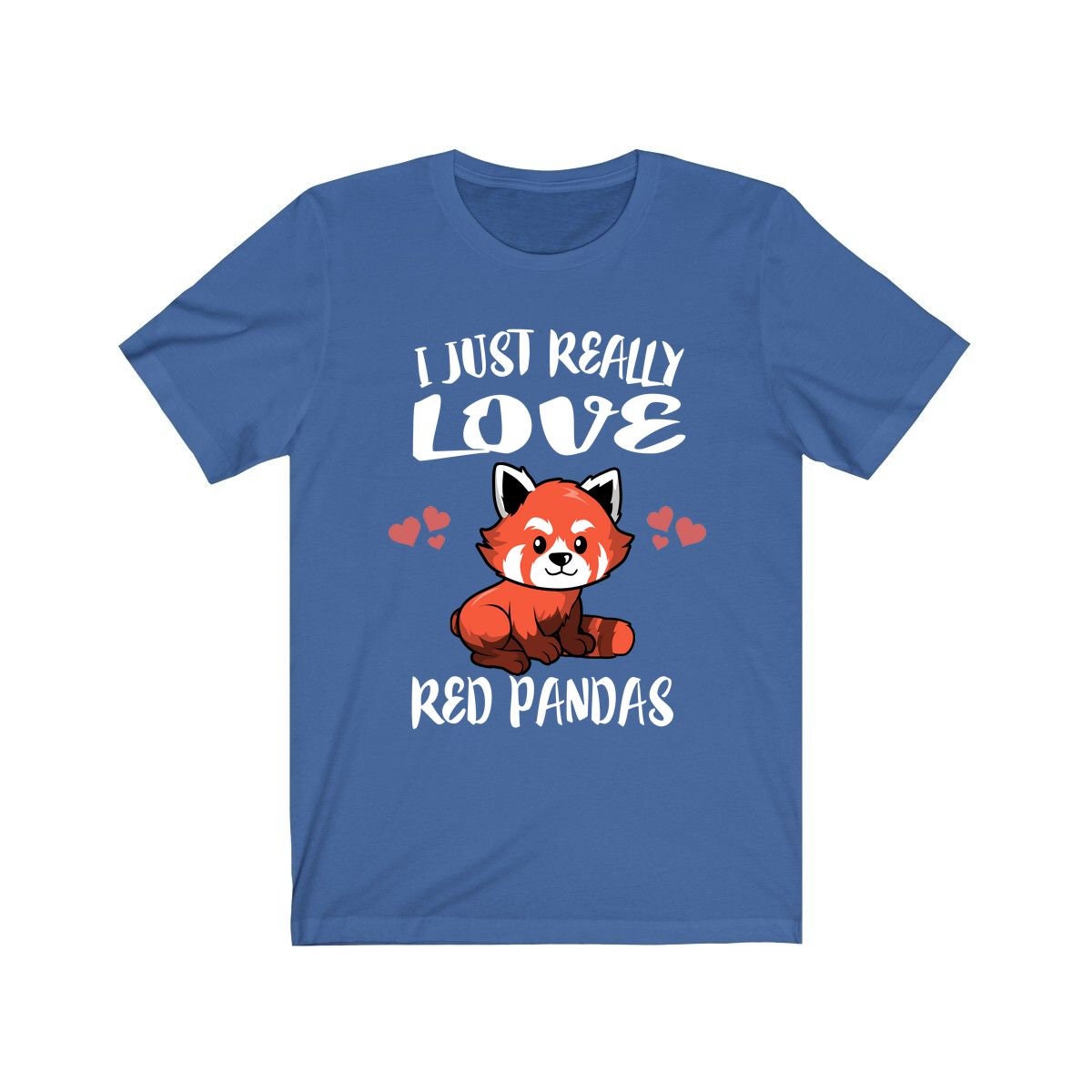 I Really Love Red Pandas T-Shirt - red panda print design