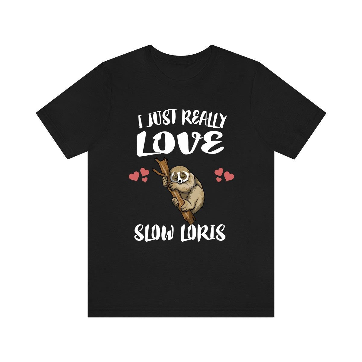 I Just Really Love Slow Loris OK Shirt - slow loris print design