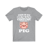 This Is My Human Costume I'm Really A Pig Shirt, Pig Lover Shirt, Pig Shirt, Pig Funny Gift, Animal Adult Kids Image 3