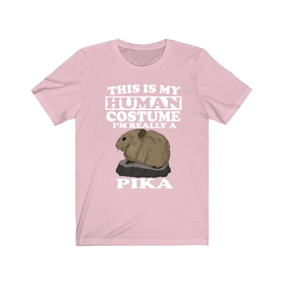 This is my human costume I am really a pika alpine mountain mammal tee