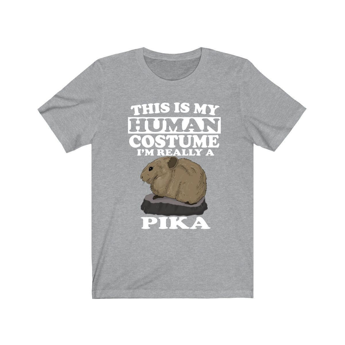 This is my human costume I am really a pika alpine mountain mammal tee
