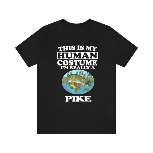 This Is My Human Costume I'm Really A Pike Fish Shirt - pike print design
