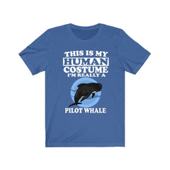 This Is My Human Costume I'm Really A Pilot Whale Shirt - pilot whale print design