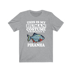 This Is My Human Costume I'm Really A Piranha Shirt - piranha print design
