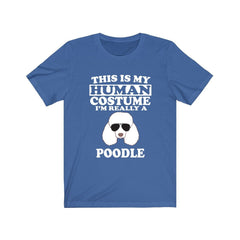 This Is My Human Costume I'm Really A Poodle Dog Shirt, Poodle Lover Shirt, Poodle Shirt, Poodle Funny Gift, Animal Adult Kids Image 2
