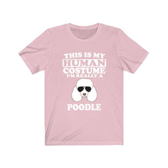 This Is My Human Costume I'm Really A Poodle Dog Shirt, Poodle Lover Shirt, Poodle Shirt, Poodle Funny Gift, Animal Adult Kids Image 4