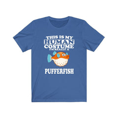 This Is My Human Costume I'm Really A Pufferfish Shirt - pufferfish print design