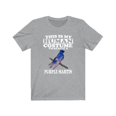 This Is My Human Costume I'm Really A Purple Martin Shirt - purple martin print design