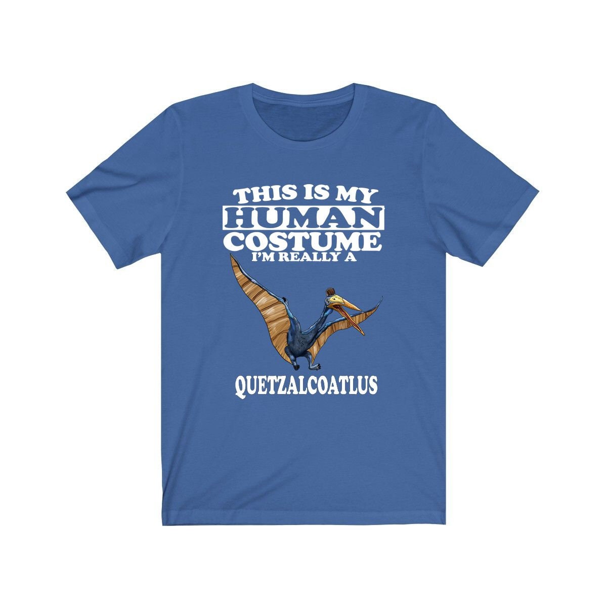 This Is My Human Costume I'm Really A Quetzalcoatlus Shirt - Quetzalcoatlus print