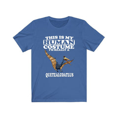 This Is My Human Costume I'm Really A Quetzalcoatlus Shirt - Quetzalcoatlus print