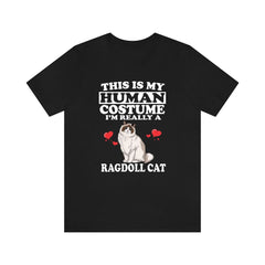 This Is My Human Costume I'm Really A Ragdoll Cat Shirt - ragdoll cat print design