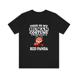 This Is My Human Costume I'm Really A Red Panda Shirt, Red Panda Lover Shirt, Red Panda Shirt, Red Panda Funny Gift, Animal Adult Kids Shirt Image 1