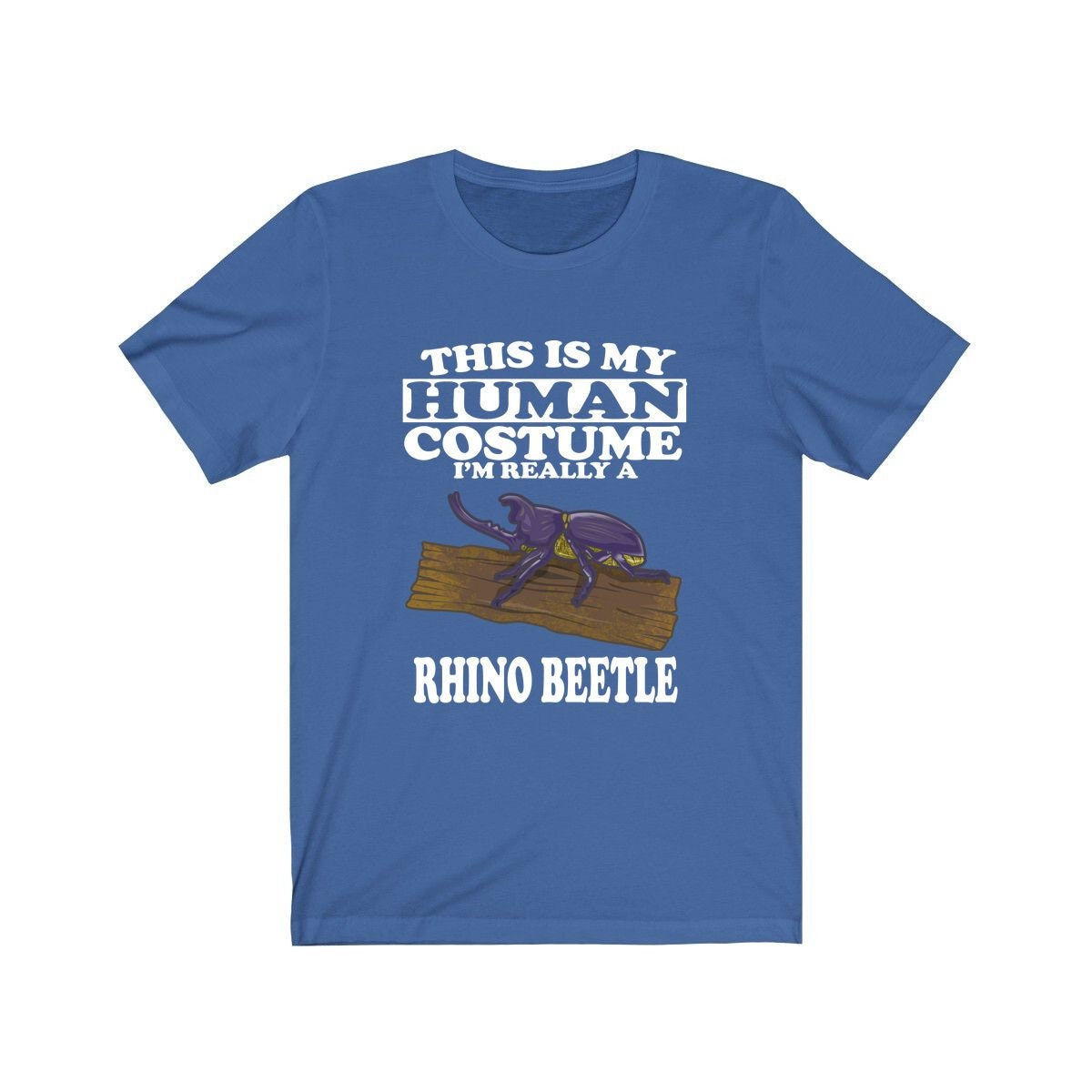 This Is My Human Costume I'm Really A Rhino Beetle Shirt - rhino beetle print design