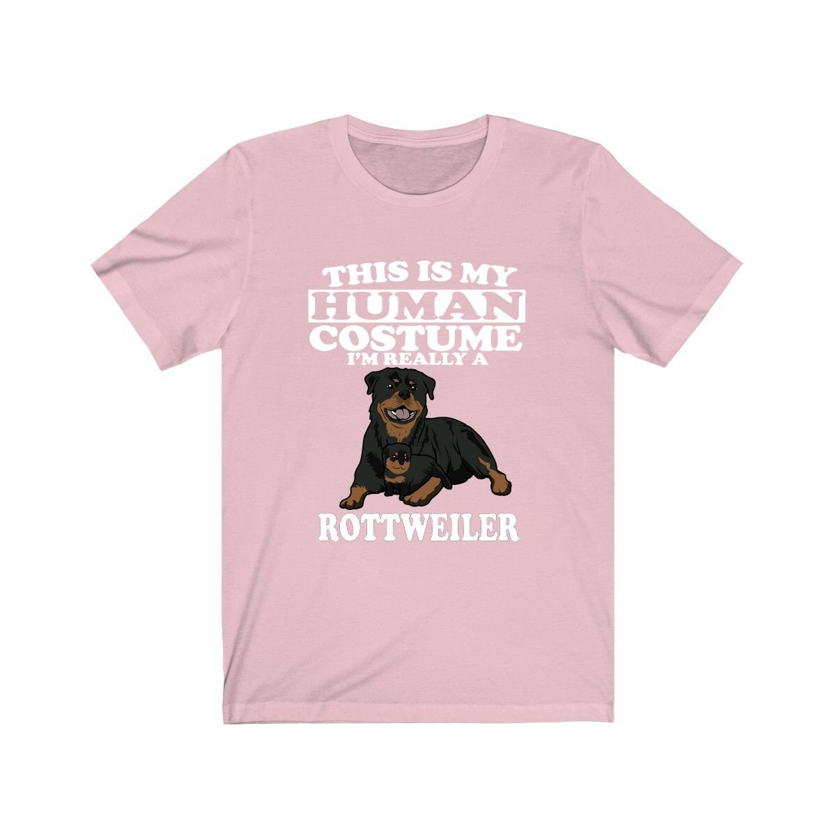 This Is My Human Costume I'm Really A Rottweiler Dog Shirt - Rottweiler print design