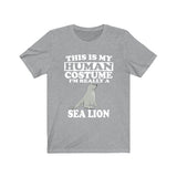 This Is My Human Costume I'm Really A Sea Lion Shirt, Sea Lion Lover Shirt, Sea Lion Shirt, Sea Lion Funny Gift, Adult Kids Shirt Image 3
