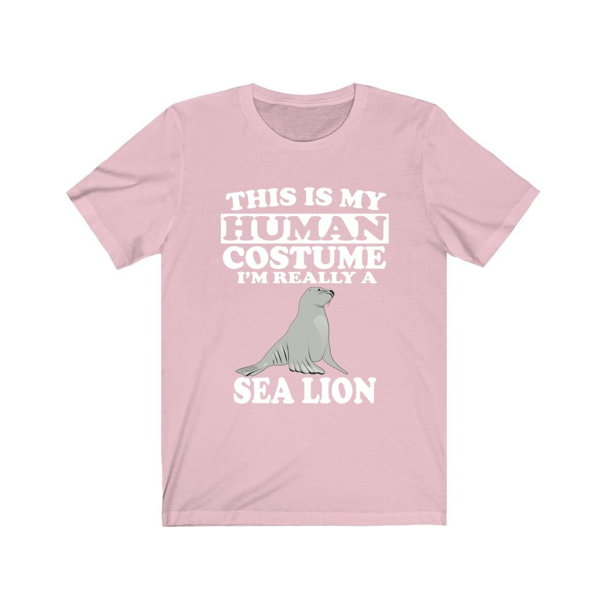 This Is My Human Costume I'm Really A Sea Lion Shirt - sea lion print design