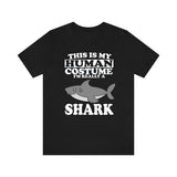 This Is My Human Costume I'm Really A Shark Shirt, Shark Lover Shirt, Shark Shirt, Shark Funny Gift, Adult Kids Shirt Image 1