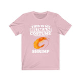 This Is My Human Costume I'm Really A Shrimp Shirt, Shrimp Lover Shirt, Shrimp Shirt, Shrimp Funny Gift, Adult Kids Shirt Image 4