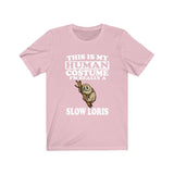 This Is My Human Costume I'm Really A Slow Loris Shirt, Slow Loris Lover Shirt, Slow Loris Shirt, Slow Loris Funny, Animal Adult Kids Shirt Image 4