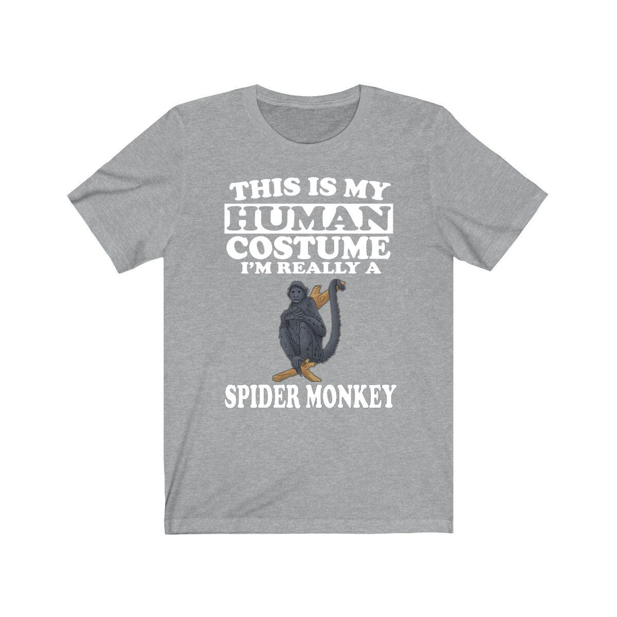 This Is My Human Costume I'm Really A Spyder Monkey Shirt, Spyder Monkey Lover Shirt, Monkey Shirt, Monkey Funny Gift, Animal Adult Kids Image 1