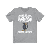 This Is My Human Costume I'm Really A Spyder Monkey Shirt, Spyder Monkey Lover Shirt, Monkey Shirt, Monkey Funny Gift, Animal Adult Kids Image 1