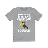 This Is My Human Costume I'm Really A Toucan Bird Shirt, Toucan Lover Shirt, Toucan Shirt, Funny Birding Gift, Animal Adult Kids Image 1