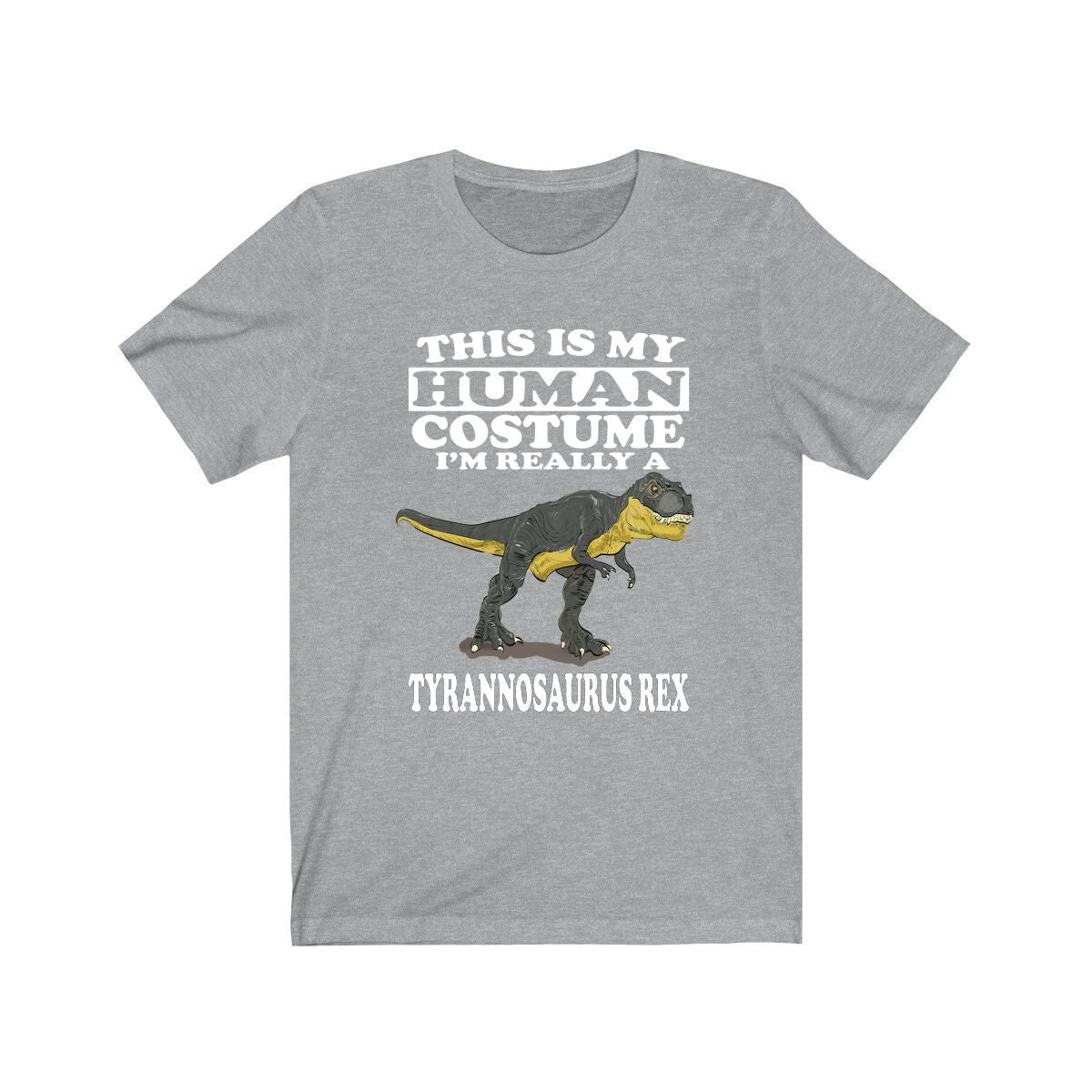 This Is My Human Costume I'm Really A Tyrannosaurus Rex Shirt, Dinosaur Lover Shirt, Dinosaur Shirt, Funny Dinosaur Gift, Animal Adult Kids Image 1