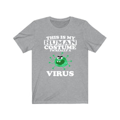 This Is My Human Costume I'm Really A Virus Shirt - virus print design