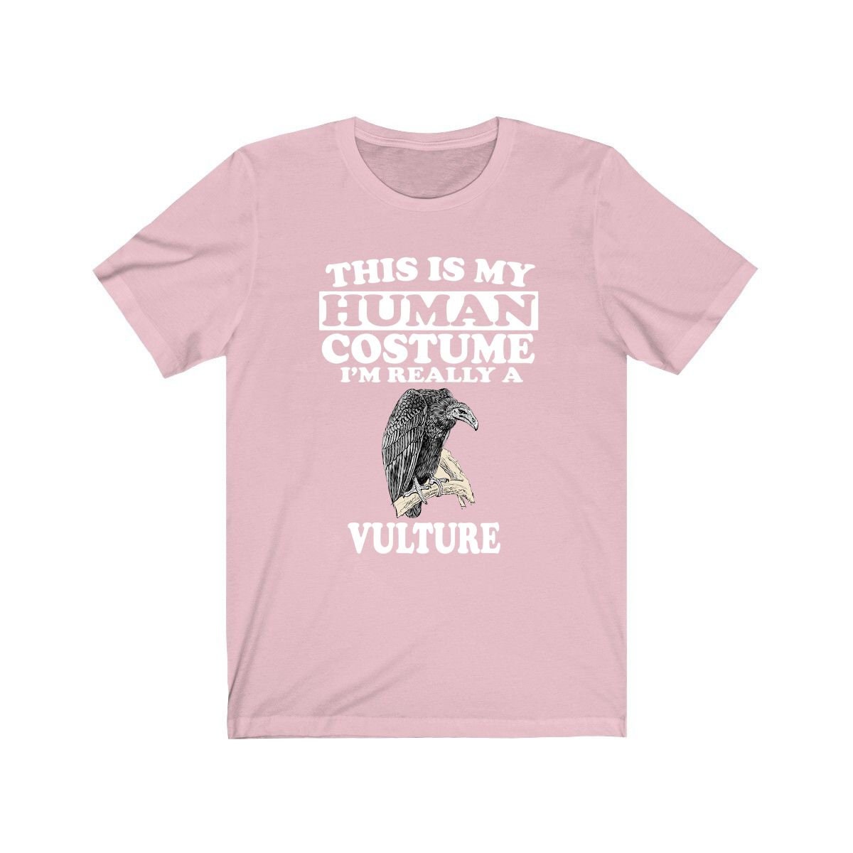 This Is My Human Costume I'm Really A Vulture Shirt - vulture print design