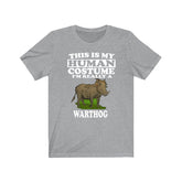 This Is My Human Costume I'm Really A Warthog Shirt, Warthog Lover Shirt, Warthog Shirt, Funny Warthog Gift, Animal Adult Kids Image 1