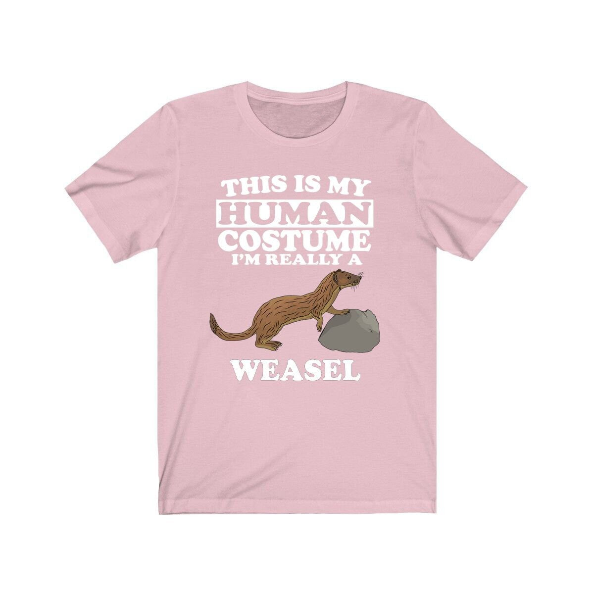 This Is My Human Costume I'm Really A Weasel Shirt - weasel print design