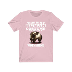 This is my human costume I am really a wolverine boreal mustelid tee