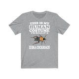 This Is My Human Costume I'm Really A Zebra Cockroach Shirt, Cockroach Lover Shirt, Cockroach Shirt, Funny Cockroach Gift, Animal Adult Kids Image 1