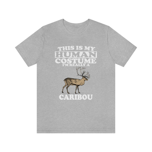 This Is My Human Costume I'm Really A Caribou Shirt - caribou print design