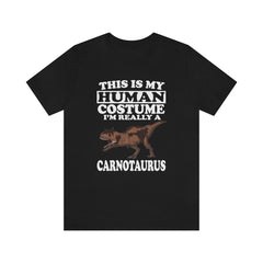 This Is My Human Costume I'm Really A Carnotaurus Shirt - Carnotaurus print design
