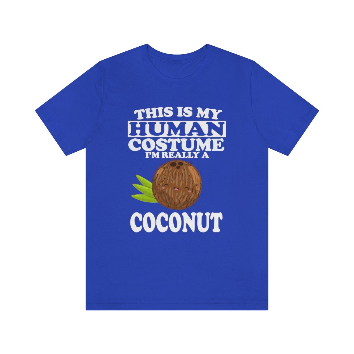 This Is My Human Costume I'm Really A Coconut Shirt - coconut print design